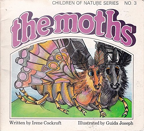 Beispielbild fr The Moths (Children of nature series, no. 3) zum Verkauf von Kennys Bookstore