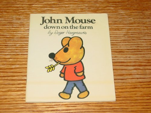 Beispielbild fr John Mouse Down on the Farm zum Verkauf von WorldofBooks