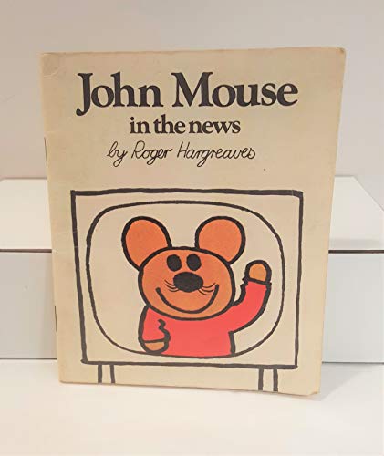 Beispielbild fr John Mouse in the News zum Verkauf von WorldofBooks
