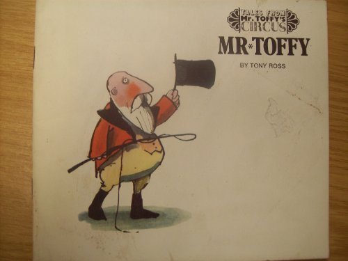 Mr. Toffy (9780853960584) by Tony Ross