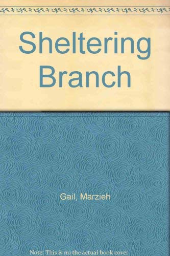 9780853980223: Sheltering Branch