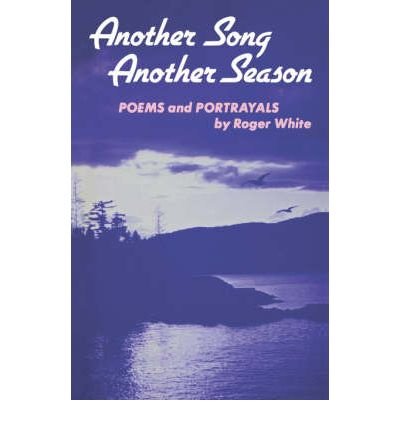 9780853980872: Another Song, Another Season: Poems and Portrayals