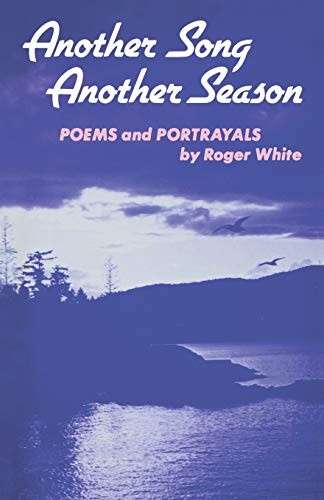 Beispielbild fr Another Song, Another Season : Poems and Portrayals zum Verkauf von RareNonFiction, IOBA