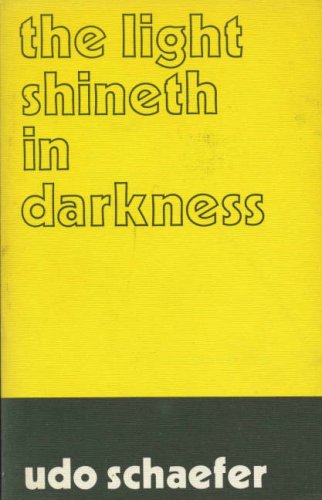 9780853980919: The Light Shineth in Darkness