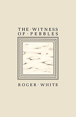 Stock image for The Witness of Pebbles : Poems and Portrayals for sale by Better World Books