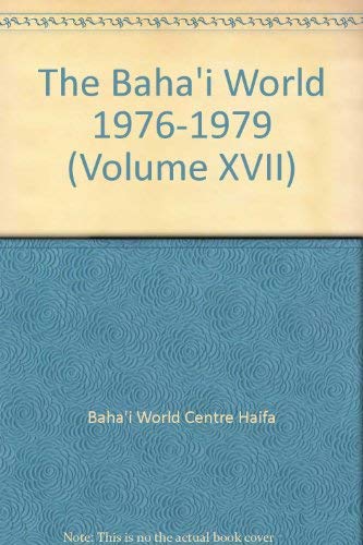 Stock image for The Baha'i World 1976-1979 for sale by 3rd St. Books