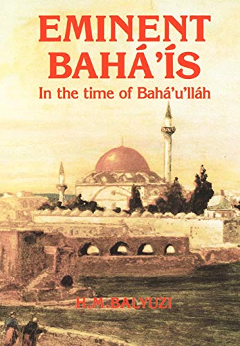 9780853981510: Eminent BahaeU02BcieS In The Time Of BahaeU02BcuU02BcllaeH