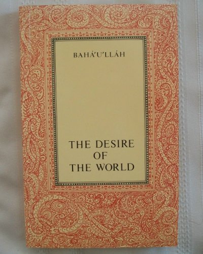 Stock image for The Desire of the World for sale by Half Price Books Inc.