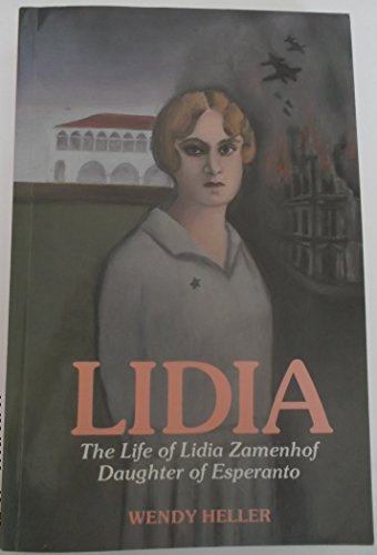 Stock image for Lidia: The life of Lidia Zamenhof, daughter of Esperanto for sale by HPB-Red