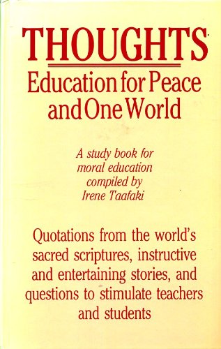 Beispielbild fr Thoughts: Education for Peace and One World: A Studybook for Moral Education zum Verkauf von ThriftBooks-Atlanta