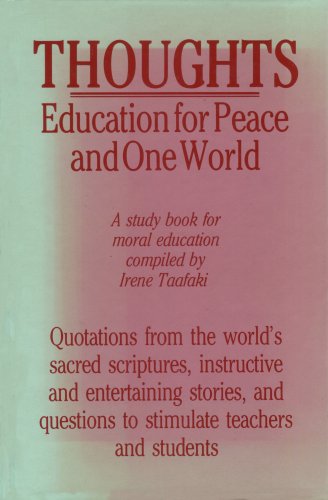 Imagen de archivo de Thoughts: Education for Peace & One World a la venta por ThriftBooks-Dallas