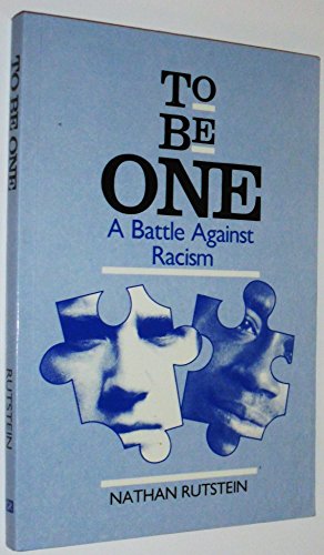 Beispielbild fr To Be One : A Battle Against Racism zum Verkauf von Better World Books