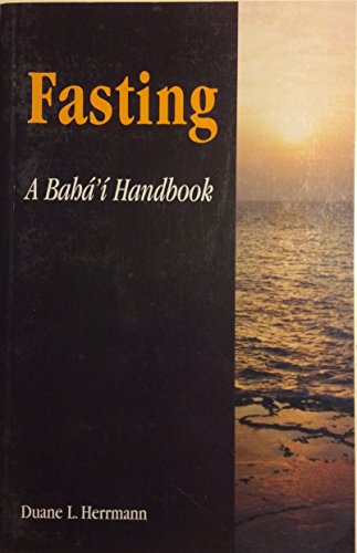 9780853982814: Fasting: A Bahai Handbook