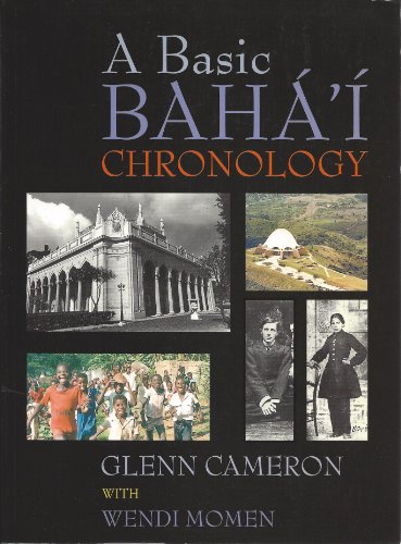 Beispielbild fr A Basic Baha'i Chronology zum Verkauf von HPB-Movies