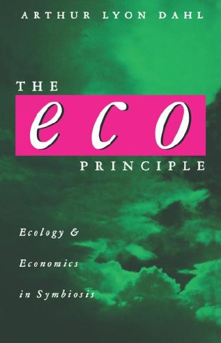 9780853984122: The Eco Principle: Ecology and Economics in Symbiosis