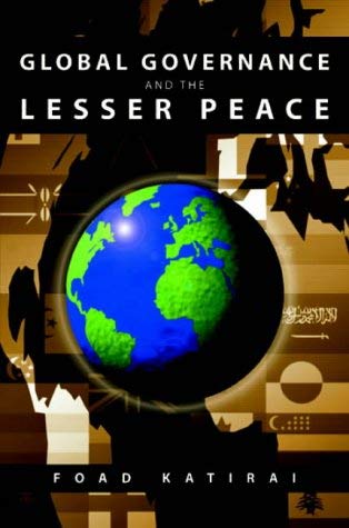 Imagen de archivo de Global Governance and the Lesser Peace a la venta por ThriftBooks-Dallas