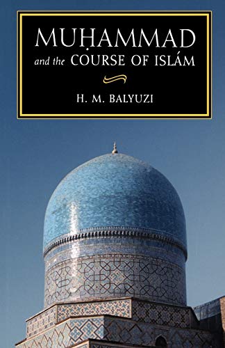 Beispielbild fr Muhammad and the Course of Islam zum Verkauf von PBShop.store US