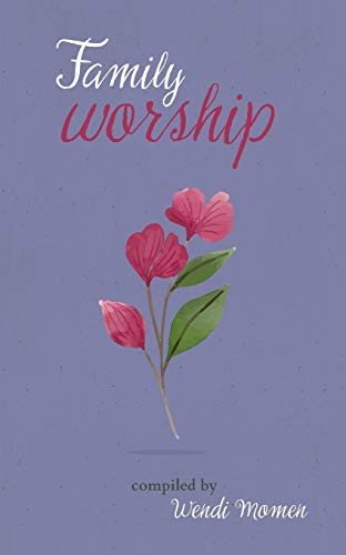 9780853986218: Family Worship: A Selection of Bah' Prayers