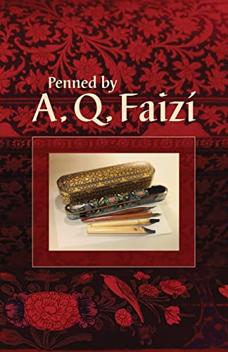 Stock image for Penned by A. Q. Faiz for sale by GreatBookPrices