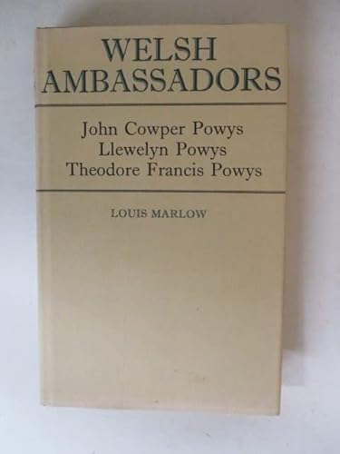 Stock image for Welsh Ambassadors, Powys Lives and Letters for sale by COLLINS BOOKS