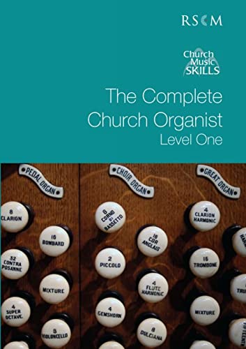 9780854021796: The Complete Church Organistlevel I (Church Music Skills)