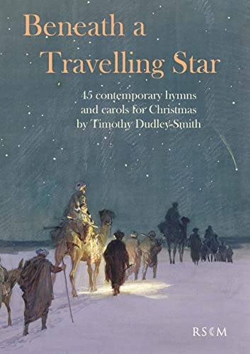 Beispielbild fr Beneath a Travelling Star: 45 contemporary hymns and carols for Christmas zum Verkauf von WorldofBooks