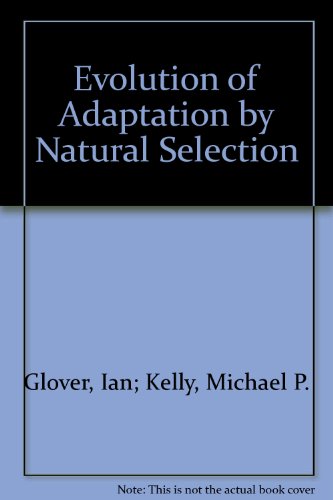 Imagen de archivo de The Evolution of adaptation by natural selection: A Royal Society discussion meeting a la venta por HPB-Red