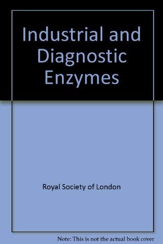 Industrial and Diagnostic Enzymes (9780854032075) by Royal Society