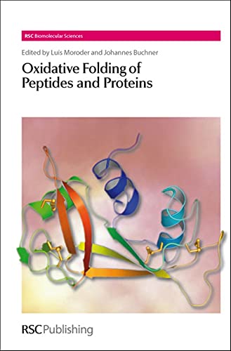 Beispielbild fr Oxidative Folding of Peptides and Proteins (RSC Biomolecular Sciences, Volume 15) zum Verkauf von HPB-Red
