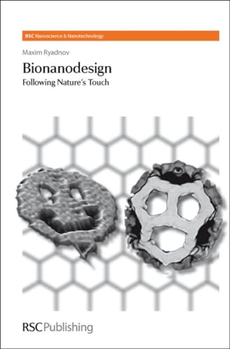 Imagen de archivo de Bionanodesign: Following Nature's Touch (RSC Nanoscience & Nanotechnology) a la venta por Ergodebooks