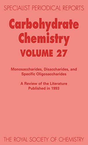 Stock image for Carbohydrate Chemistry Volume 27 for sale by Plum Books