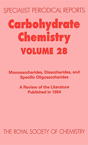 Stock image for Carbohydrate Chemistry Volume 28 for sale by Plum Books