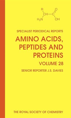 Amino Acids, Peptides and Proteins (Specialist Periodical Reports, Vol. 28) (Specialist Periodical Reports, Volume 28) (9780854042128) by Davies, J S