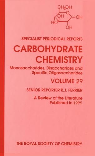 9780854042135: Carbohydrate Chemistry: Volume 29 (Specialist Periodical Reports, Volume 29)