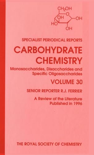 9780854042180: Carbohydrate Chemistry: Volume 30 (Specialist Periodical Reports)