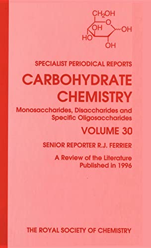 9780854042180: Carbohydrate Chemistry (30): Volume 30