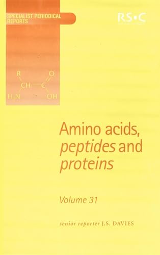 Stock image for Amino Acids, Peptides and Proteins: (Specialist Periodical Reports, Volume 31) for sale by The Book Exchange