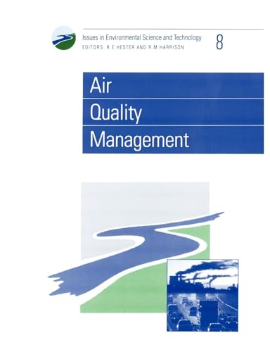 Air Quality Management: RSC (Issues in Environmental Science and Technology)