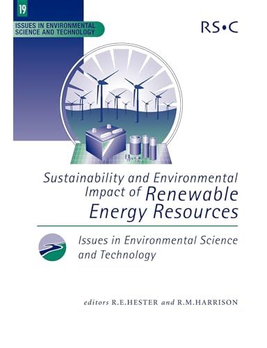 Imagen de archivo de Sustainability and Environmental Impact of Renewable Energy Sources: RSC: 19 (Issues in Environmental Science and Technology) a la venta por AwesomeBooks