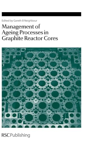 MANAGEMENT OF AGEING PROCESSES IN GRAPHITE REACTOR CORES