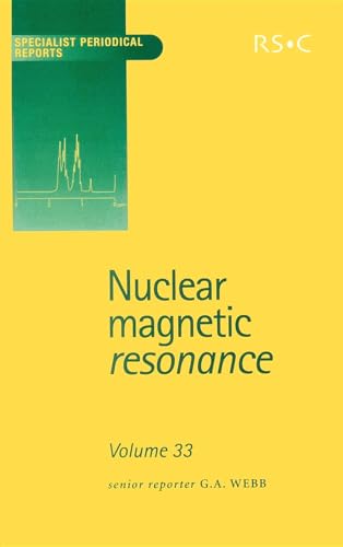 Nuclear Magnetic Resonance: Volume 33 (Specialist Periodical Reports)