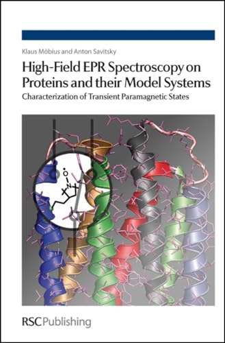 Stock image for High-Field Epr Spectroscopy On Proteins And Their Model Systems: Characterization Of Transient Paramagnetic States for sale by Basi6 International