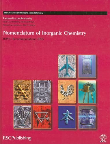 Stock image for Nomenclature Of Inorganic Chemistry: Recommendations 2005 (Hb 2005) for sale by Universal Store