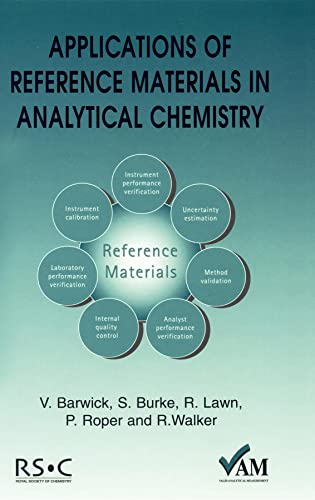 Imagen de archivo de Applications of Reference Materials in Analytical Chemistry (Valid Analytical Measurement) a la venta por The Book Exchange