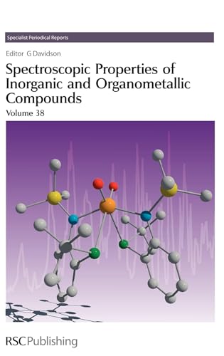 Stock image for Spectroscopic Properties of Inorganic and Organometallic Compounds Volume 38 Specialist Periodical Reports for sale by PBShop.store US