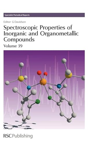 Stock image for Spectroscopic Properties of Inorganic and Organometallic Compounds Volume 39 Specialist Periodical Reports for sale by PBShop.store US