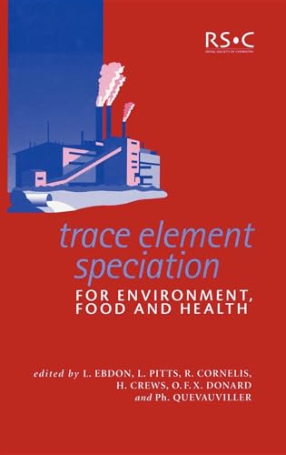 Imagen de archivo de TRACE ELEMENT SPECIATION FOR ENVIRONEMNT FOOD AND HEALTH a la venta por Basi6 International