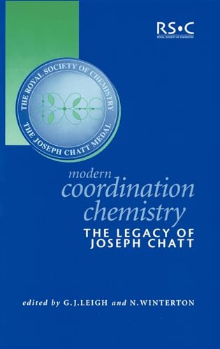 Imagen de archivo de Modern Coordination Chemistry: The Legacy of Joseph Chatt a la venta por Reuseabook