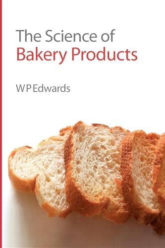 Stock image for The Science of Bakery Products for sale by Front Cover Books