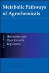 Imagen de archivo de Metabolic Pathways of Agrochemicals, Part 1 a la venta por Books Puddle